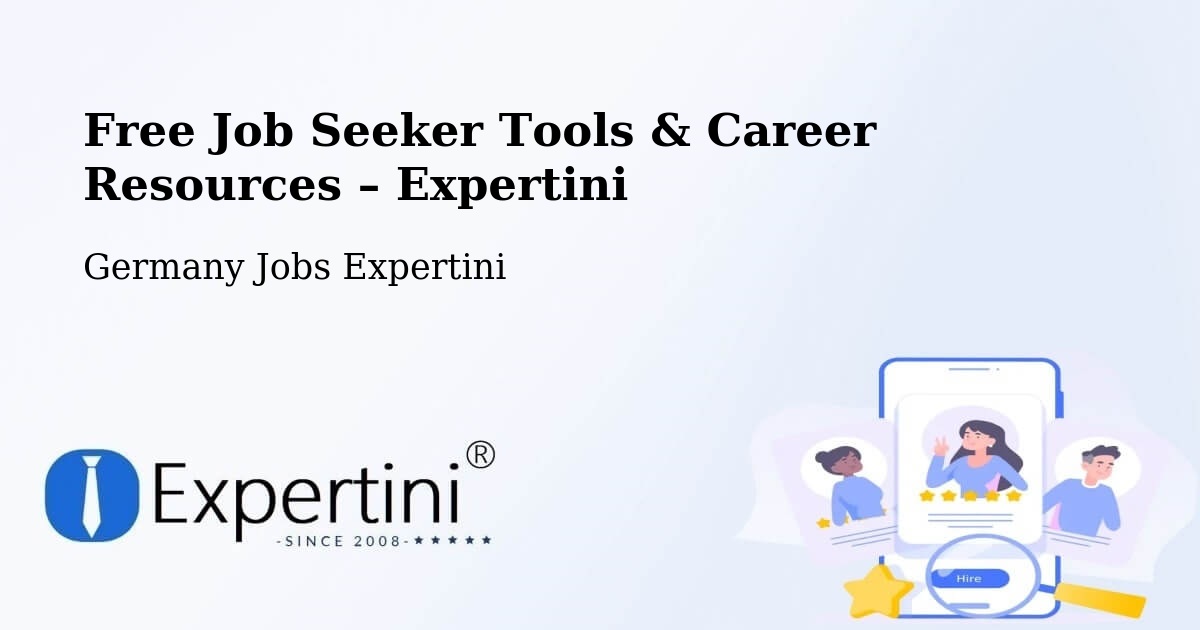 Free Job Seeker Tools & Career Resources – Oberelbert - Oberelbert, Germany Jobs Expertini