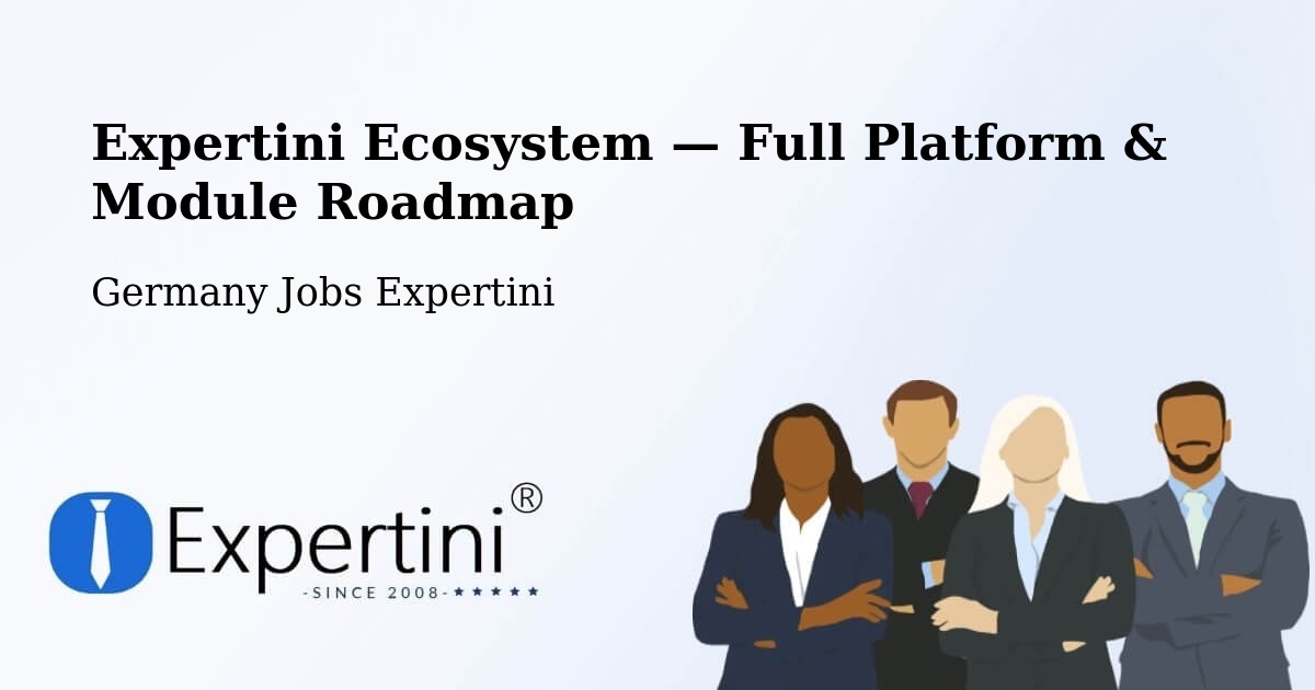 Expertini Ecosystem — Full Platform & Module Roadmap – Oberelbert