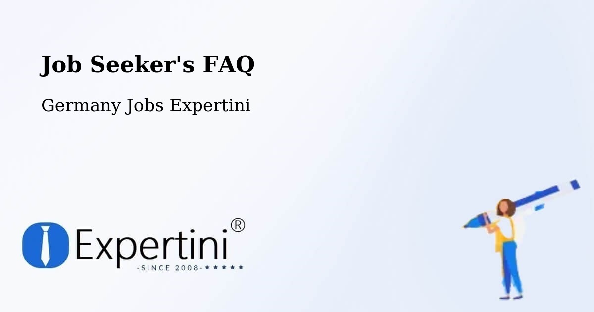 Job Seeker FAQ – Oberelbert - Germany Jobs Expertini