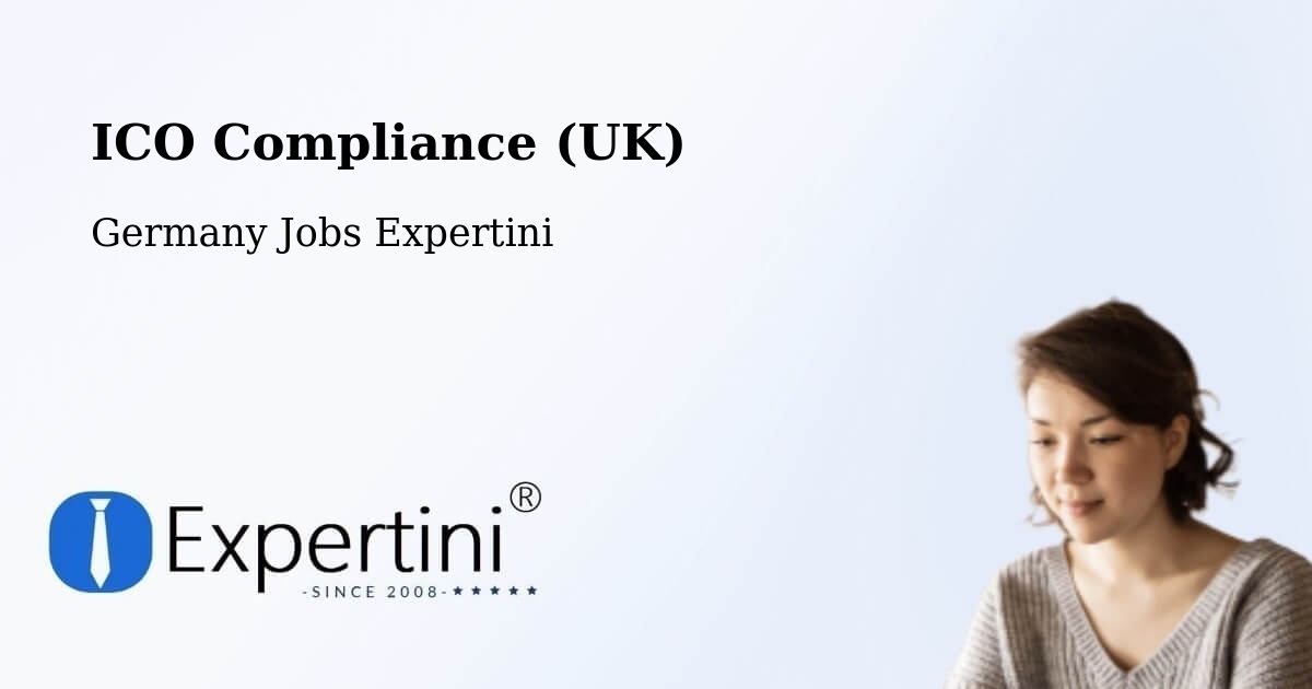 UK Data Protection & ICO Compliance – Oberelbert - Germany Jobs Expertini